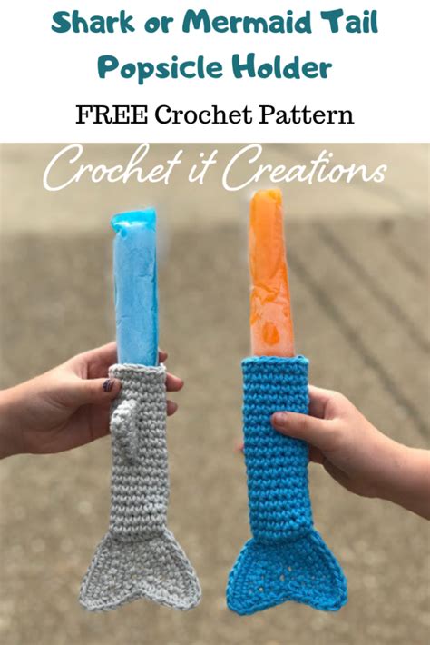 Shark Mermaid Popsicle Holder Crochet Pattern Crochet It Creations