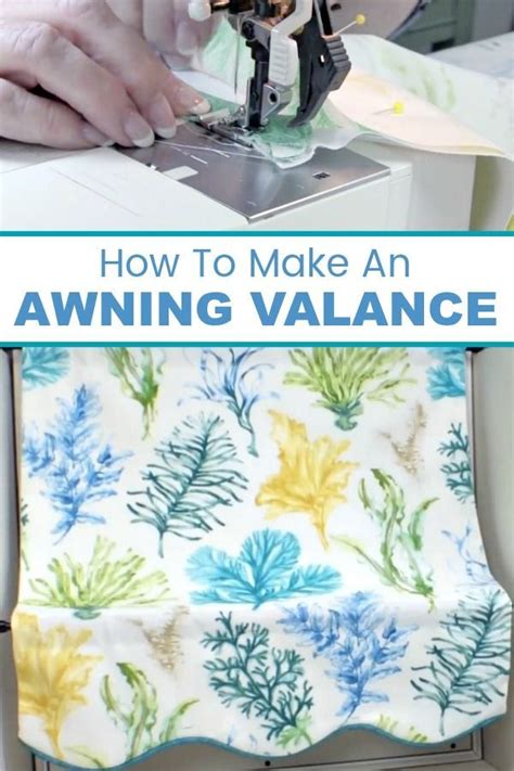 Learn How To Make An Awning Valance With This Detailed Video Tutorial This Sewing Tutorial Will