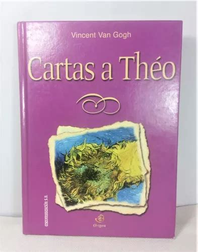 Cartas A Th O Vincent Van Gogh Mercadolibre