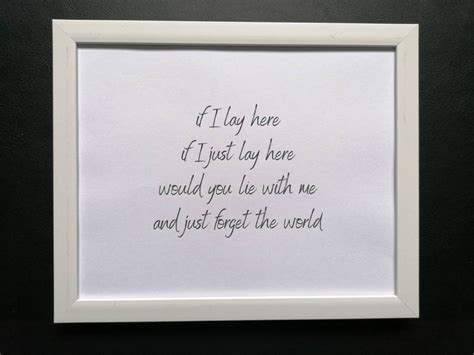 If I Lay Here Unframed Print Home Decor Snow Patrol Lyric Print Chasing