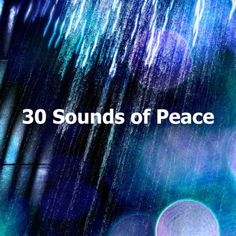 30 Sounds Of Peace Album By Soothing White Noise For Relaxation Spotify