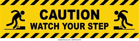 Caution Sign Watch Your Step Mind Stock Vector Royalty Free 2270511371 Shutterstock