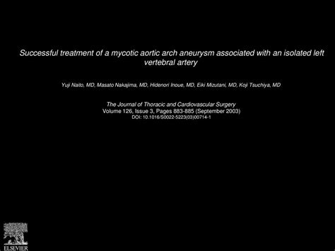 Successful Treatment Of A Mycotic Aortic Arch Aneurysm Associated With