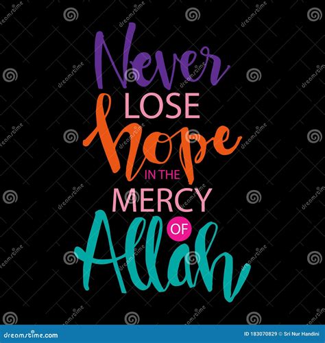 Never Lose Hope In The Mercy Of Allah Stock Vector Illustration Of Calligraphy Card 183070829