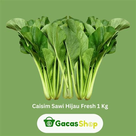 Caisim Sawi Hijau Fresh 1kg GacasShop