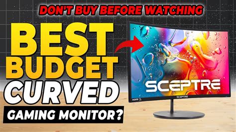 Sceptre Curved 240hz Monitor Honest Review Best Budget Gaming Monitor With High Refresh Rate