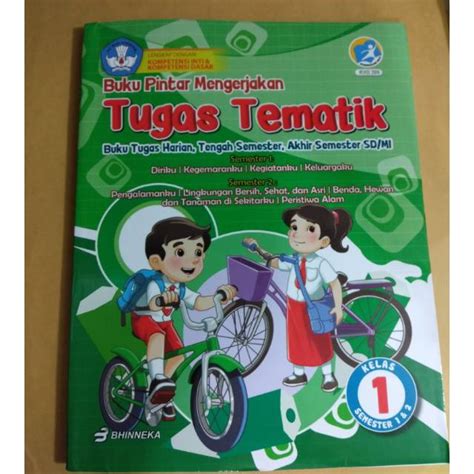 Jual Buku Pintar Mengerjakan Tugas Tematik Sdmi Kelas 1 Semester 1 Dan