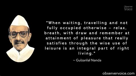 Gulzarilal Nanda Quotes - Observer Voice