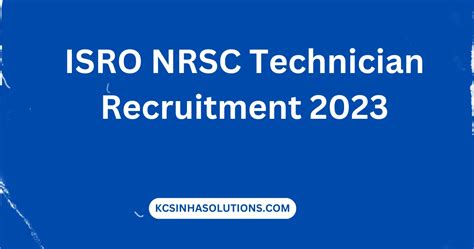 Isro Nrsc Technician Recruitment 2023