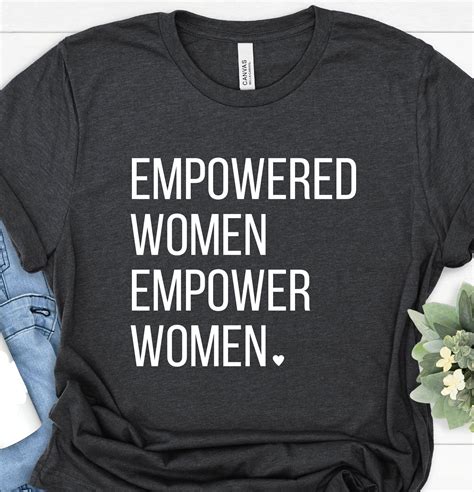 Empowered Women Empower Women Shirt Girl Power Shirt Etsy