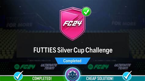 Futties Silver Cup Challenge Sbc Completed Cheap Solution Tips Fc