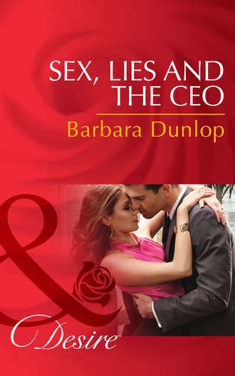 Книга Sex Lies And The Ceo читать онлайн бесплатно автор Barbara Dunlop