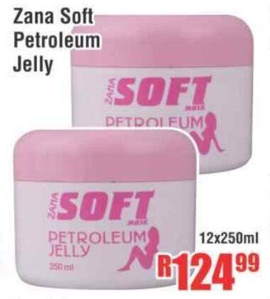 Zana Soft Petroleum Jelly 12x250ml Offer At Devland Cash And Carry