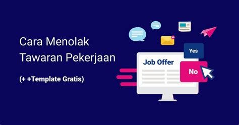 Cara Menolak Tawaran Pekerjaan Gunakan Template Email Ini JobStreet