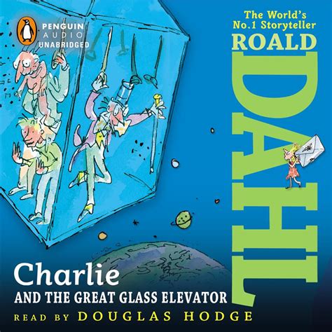 Charlie and the Great Glass Elevator | School Library Journal