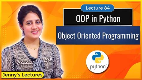 Oop In Python Object Oriented Programming Python For Beginners Lec84 Youtube