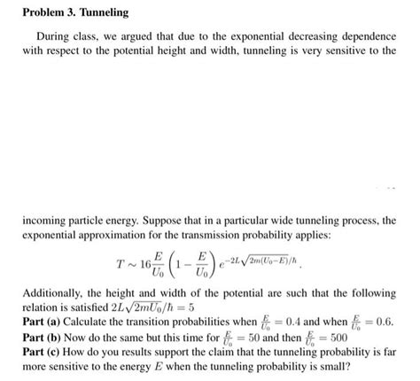 Solved Problem Tunneling During Class We Argued That Due Chegg