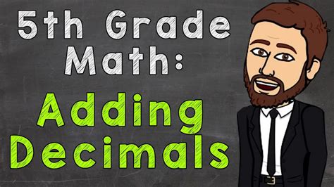 Adding Decimals 5th Grade Math Youtube