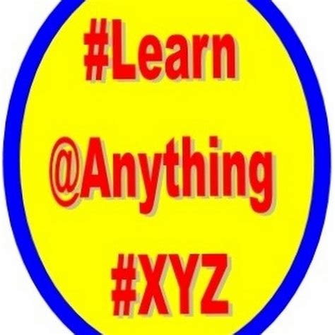 Learn Anything Xyz Youtube