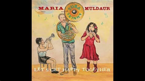 Maria Muldaur With Tuba Skinny Big City Blues 2021 Lets Get Happy