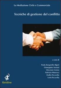 Tecniche Di Gestione Del Conflitto Libro Libridine Documenti IBS