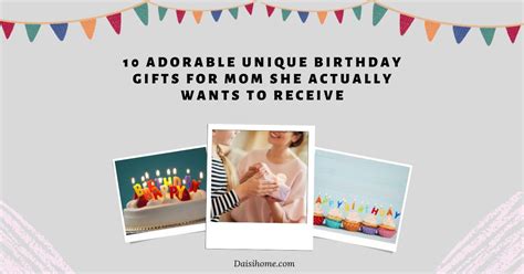 10 Adorable Unique Birthday Gifts For Mom She Actually Wants To Receive ...