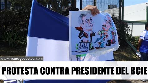 EXILIADOS PROTESTAN CONTRA PRESIDENTE DEL BCIE DANTE MOSSI YouTube