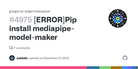 ERROR Pip Install Mediapipe Model Maker Issue 4975 Google Ai Edge