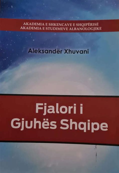 Fjalori i gjuhës shqipe by Aleksandër Xhuvani | Goodreads