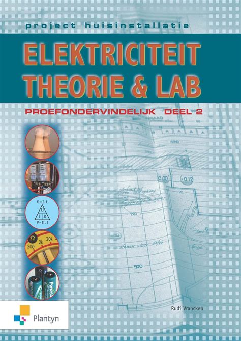 B Boek Project Huisinstallatie Elektriciteit Theorie En Lab