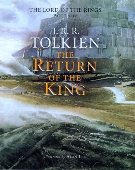 The Return Of The King Alan Lee Illustrated Edition Lord Of The Rings