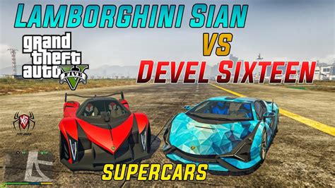 Gta 5 Techno Gamerz Lamborghini Sian Vs Devel Sixteen Gta V