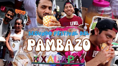 Segunda Edici N Del Festival Pambazo Xalapa Xalapa Veracruz