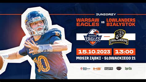 LIVE FUTBOL AMERYKAŃSKI PFLJ WARSAW EAGLES LOWLANDERS BIAŁYSTOK