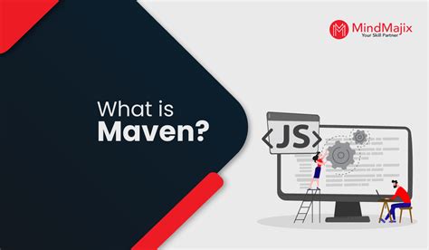 What Is Maven A Complete Guide To Learn Maven