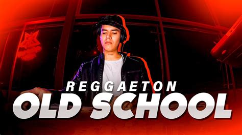 REGGAETON OLD SCHOOL 2024 Wisin Yandel J Alvarez Tego Calderon