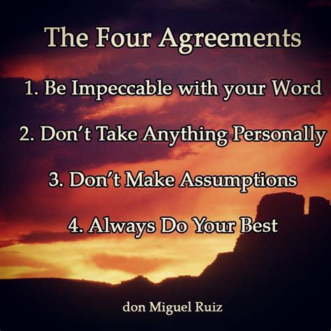 The Four Agreements Be Impeccable With Your Word Don T Take