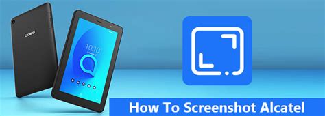 Screenshots Alcatel Easy Ways To Screenshot On Alcatel Phones