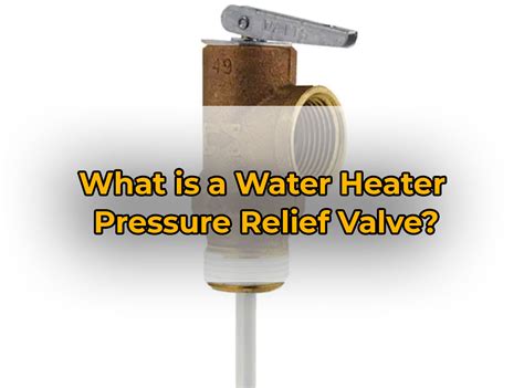 Water Heater Pressure Relief Valve Common Problem Fixing PuNk PrOjEcT