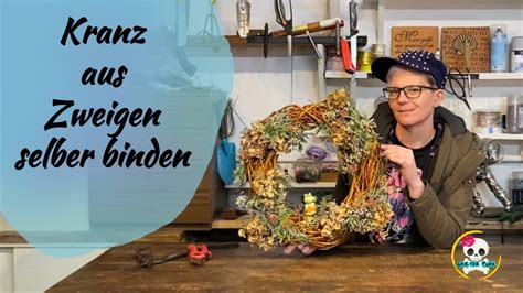 DIY Haltbare Deko zum aufhängen Kranz aus Zweigen selber binden