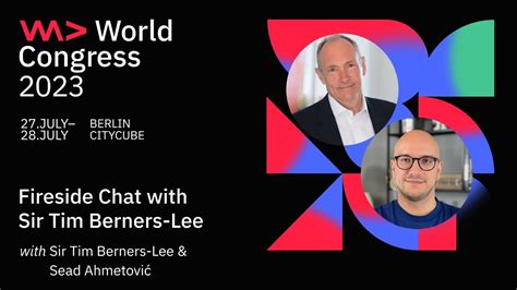 Fireside Chat With Sir Tim Berners Lee Youtube