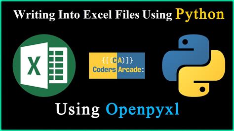 Writing Data Into Excel Files Using Python Openpyxl Tutorial Youtube