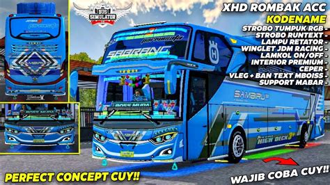 UPDATEKODENAME BUSSID V3 7 1 XHD ROMBAK JB3 ACC SAMBIRU STYLE