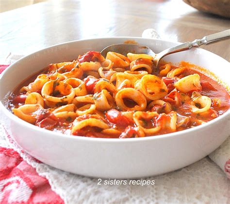 Calamari Fra Diavolo Recipe Sisters Recipes By Anna And Liz