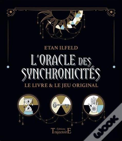 Coffret L Oracle Des Synchronicités Le Livre Le Jeu Original de