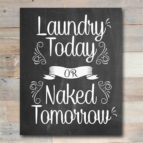 8x10 Laundry Today Or Naked Tomorrow Chalkboard Digital