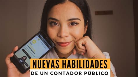 ¿quÉ Habilidades Debe Tener Un Contador PÚblico 2023 Youtube