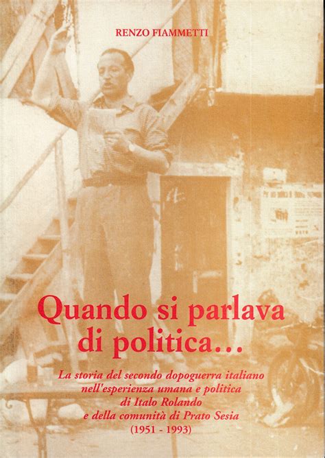 Quando Si Parlava Di Politica Sala Storica Della Resistenza