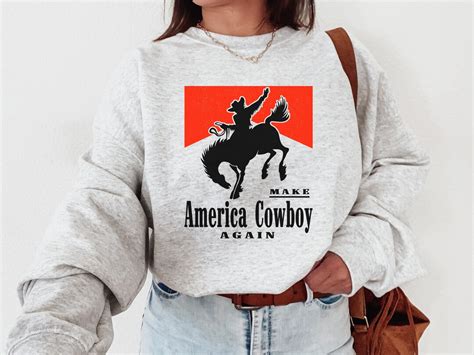 Cowboy Sweatshirt Western Clothes Texas Sweatshirt Country Sweatshirt Cowgirl Aesthetic Yeehaw