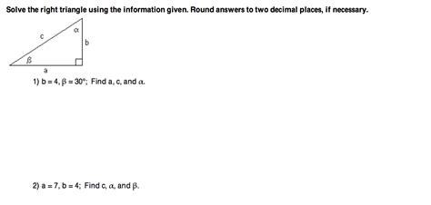 Solved Solve The Right Triangle Using The Information Given